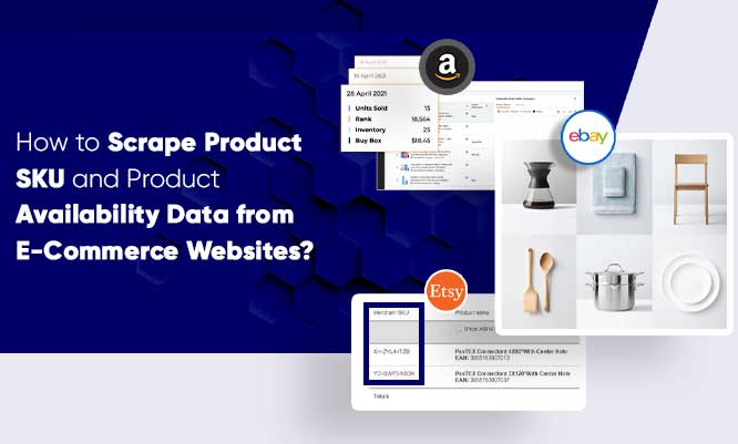 thumb-How-to-Scrape-Product-SKU-and-Product-Availability-Data-from-E-Commerce-Websites